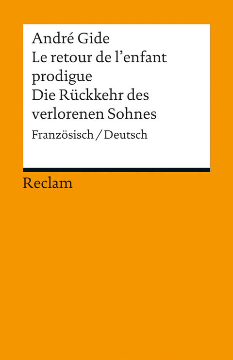 Le retour de l’enfant prodigue / Die Rückkehr des verlorenen Sohnes - André Gide