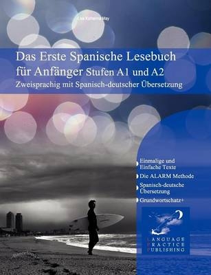 Das Erste Spanische Lesebuch für Anfänger - Lisa Katharina May