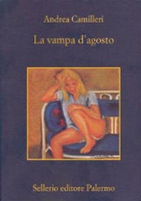 La vampa d'agosto - Andrea Camilleri