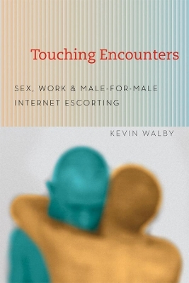 Touching Encounters - Kevin Walby