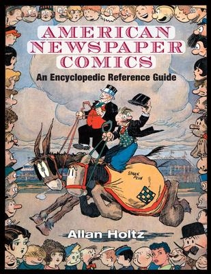 American Newspaper Comics - Allan Holtz