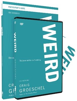 WEIRD Participant's Guide with DVD - Craig Groeschel