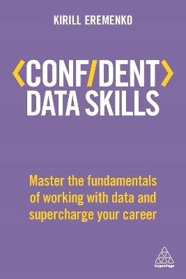 Confident Data Skills - Kirill Eremenko