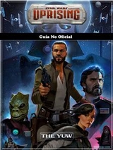 Star Wars Uprising Guía No Oficial -  Joshua Abbott