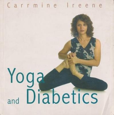 Yoga and Diabetics - Carrmine Ireene