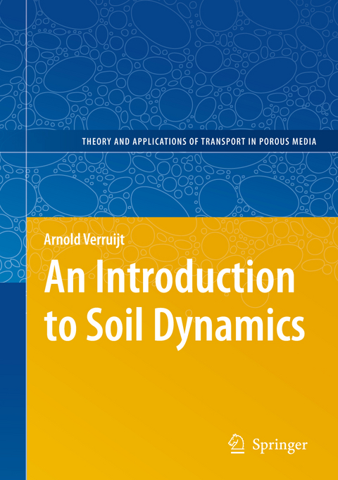 An Introduction to Soil Dynamics - Arnold Verruijt