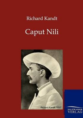 Caput Nili - Richard Kandt