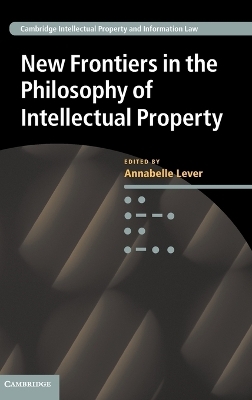 New Frontiers in the Philosophy of Intellectual Property - 