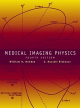 Medical Imaging Physics -  William R. Hendee,  E. Russell Ritenour