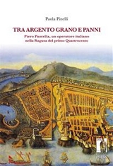 Tra argento, grano e panni - Paola Pinelli