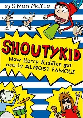 How Harry Riddles Got Nearly Almost Famous - Simon Mayle