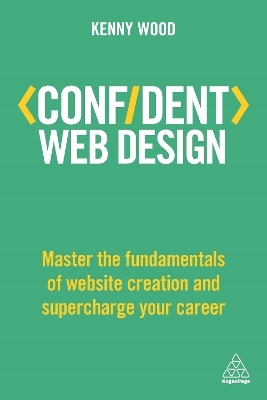 Confident Web Design - Kenny Wood