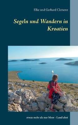 Segeln und Wandern in Kroatien