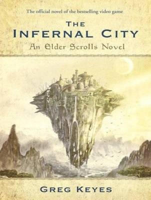 The Infernal City - Greg Keyes