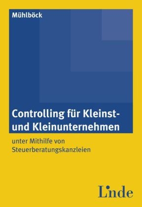 Controlling für Kleinst- und Kleinunternehmen - Sandra Mühlböck