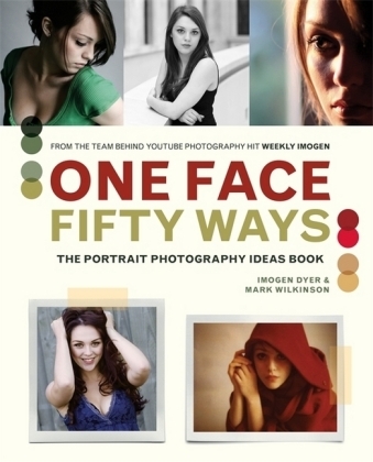 One Face, Fifty Ways - Imogen Dyer, Mark Wilkinson