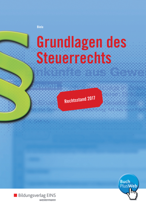 Grundlagen des Steuerrechts - Sven Biela