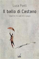 Il ballo di Castano - Luca Ponti