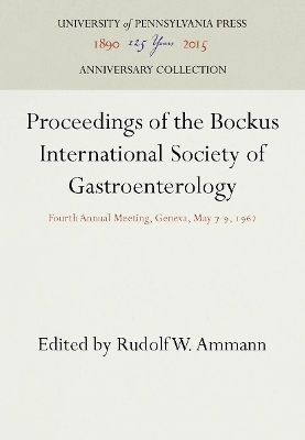 Proceedings of the Bockus International Society of Gastroenterology - 