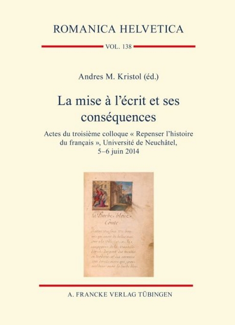 La mise à l’écrit et ses conséquences - Andres M. Kristol