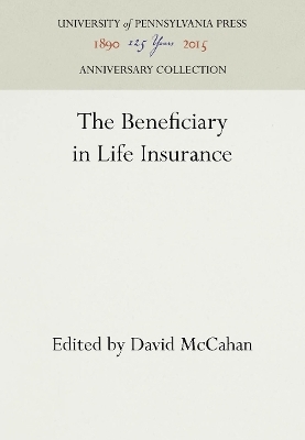 The Beneficiary in Life Insurance - 