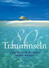 80 Trauminseln - Jasmina Trifoni