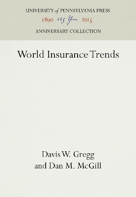 World Insurance Trends - Davis W. Gregg, Dan M. McGill