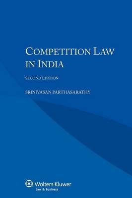 Competition Law in India -  Parthasarathy, S Parthasarathy