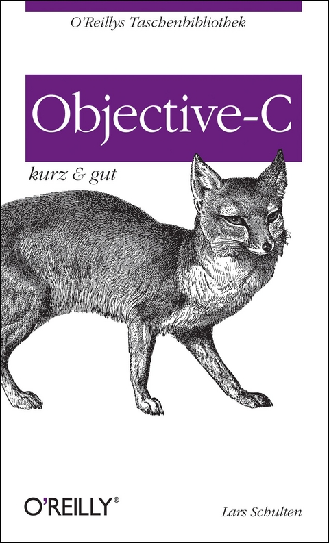 Objective-C - kurz & gut - Lars Schulten