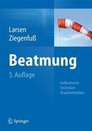 Beatmung - Reinhard Larsen, Thomas Ziegenfuß