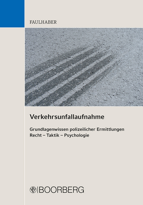 Verkehrsunfallaufnahme - Norbert Faulhaber