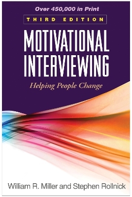 Motivational Interviewing, Third Edition - William R. Miller, Stephen Rollnick