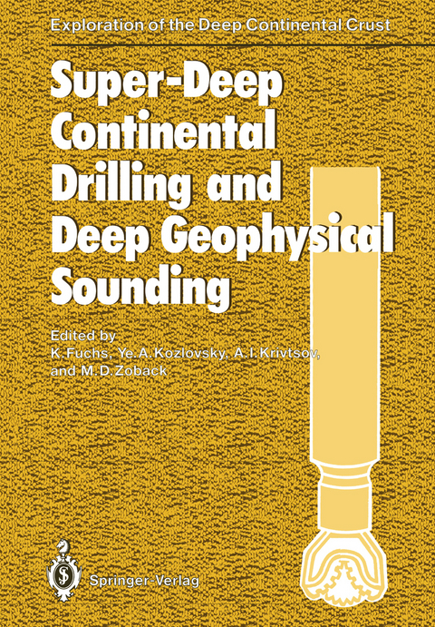 Super-Deep Continental Drilling and Deep Geophysical Sounding - 