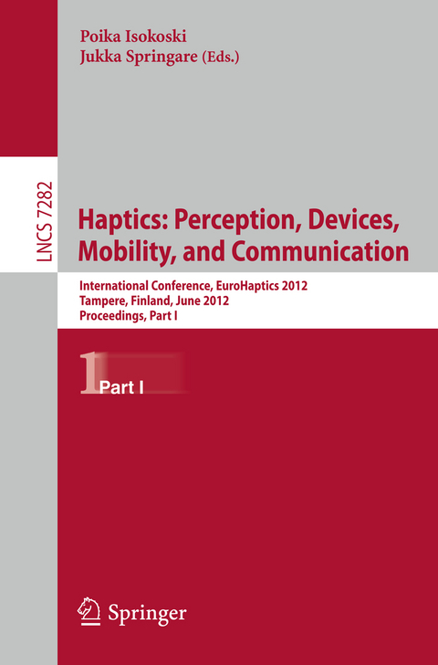 Haptics: Perception, Devices, Mobility, and Communication - 