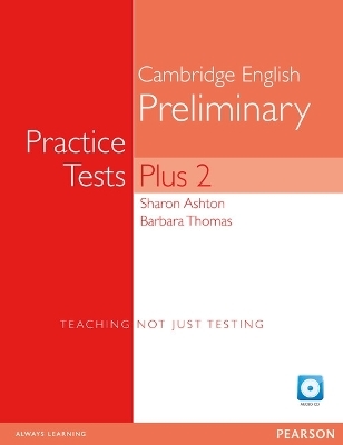 PET Practice Tests Plus 2: Book - no key (FOR PACK) - Barbara Thomas