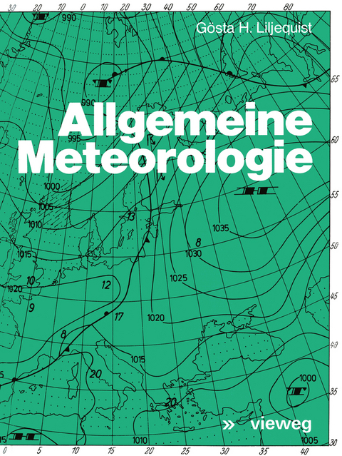 Allgemeine Meteorologie - Gösta H. Liljequist