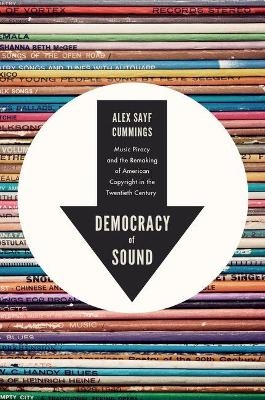 Democracy of Sound - Alex Sayf Cummings