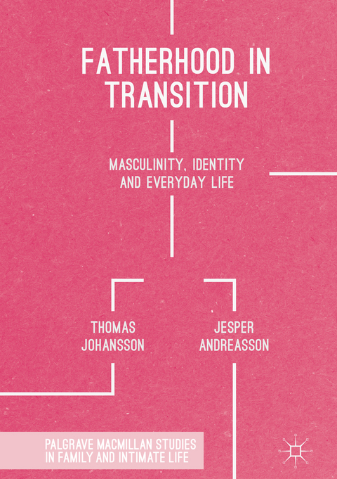 Fatherhood in Transition - Thomas Johansson, Jesper Andreasson