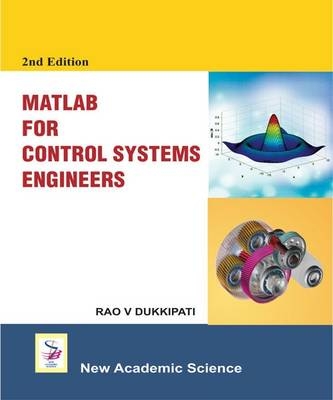 Matlab for Control System Engineers - Rao V. Dukkipati