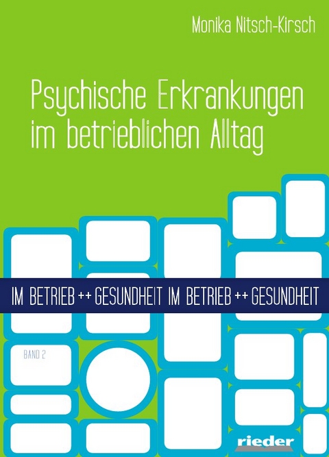 Psychische Erkrankungen im betrieblichen Alltag - Monika Nitsch-Kirsch