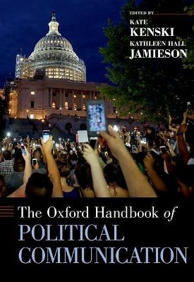 The Oxford Handbook of Political Communication - 