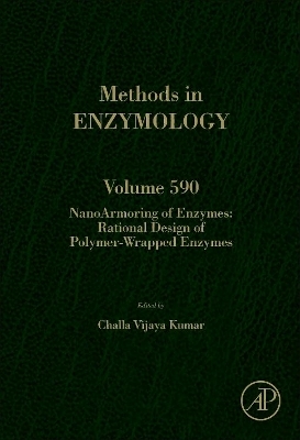 NanoArmoring of Enzymes: Rational Design of Polymer-Wrapped Enzymes - 