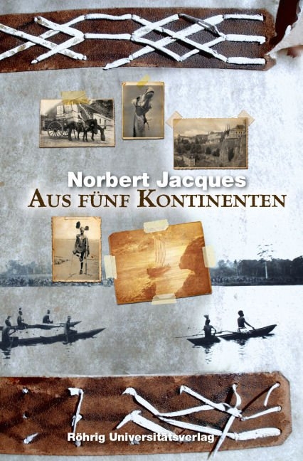 Aus fünf Kontinenten - Norbert Jacques