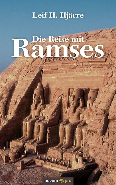 Die Reise mit Ramses - Leif H. Hjärre