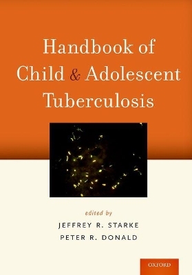 Handbook of Child and Adolescent Tuberculosis - 