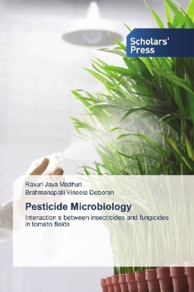 Pesticide Microbiology - Ravuri Jaya Madhuri, Brahmanapalli Vineela Deborah