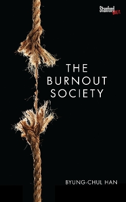 The Burnout Society - Byung-Chul Han