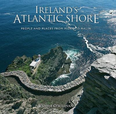 Ireland's Atlantic Shore - Valerie O'Sullivan