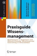 Praxisguide Wissensmanagement - Michael Broßmann, Wilfried Mödinger