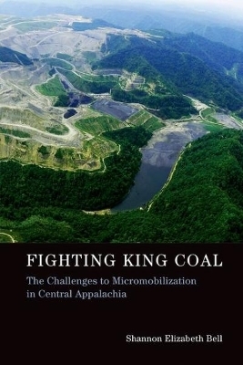 Fighting King Coal - Shannon Elizabeth Bell